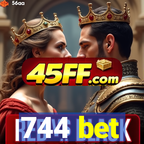 744 bet